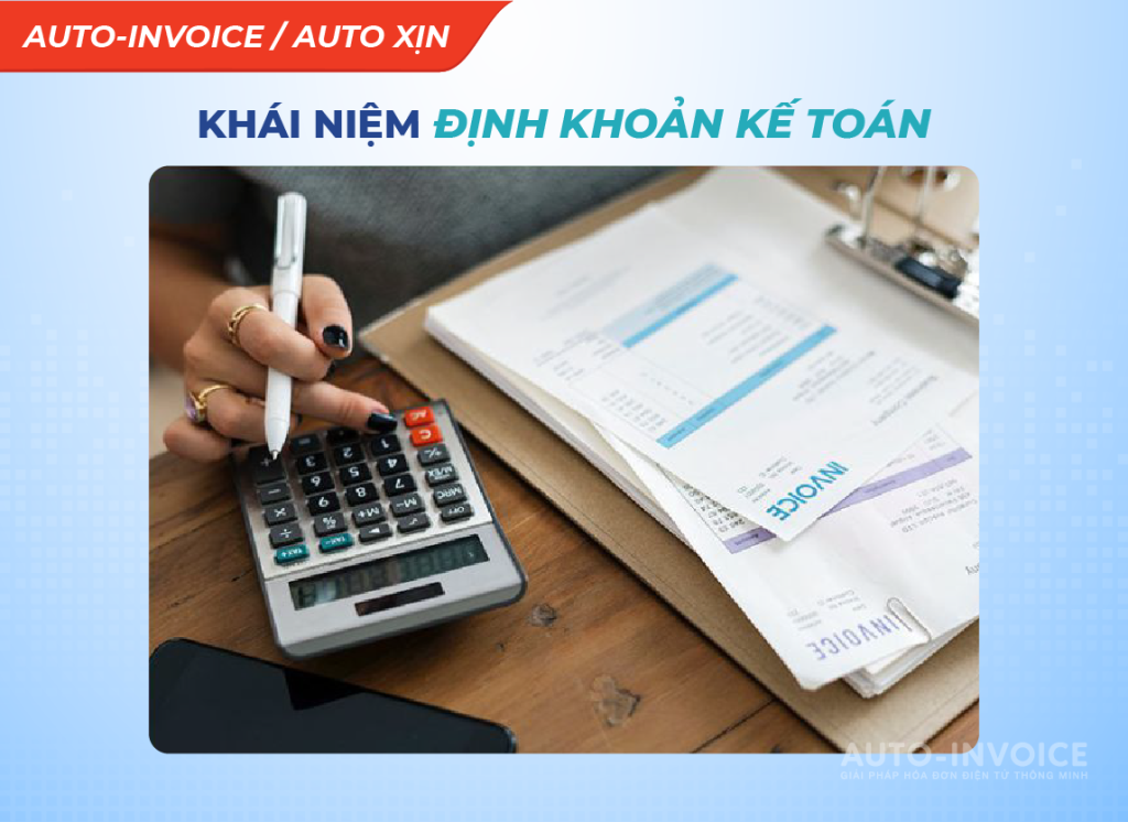 Định khoản kế toán là gì?