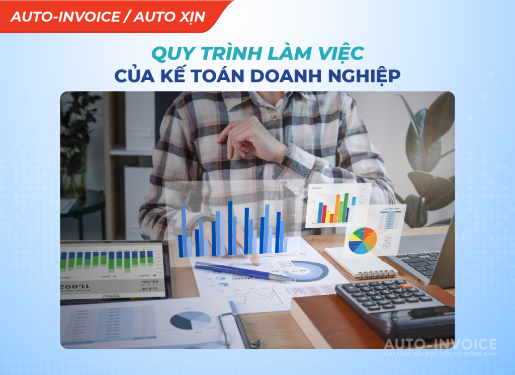 Quy trình làm việc
của kế toán doanh nghiệp
