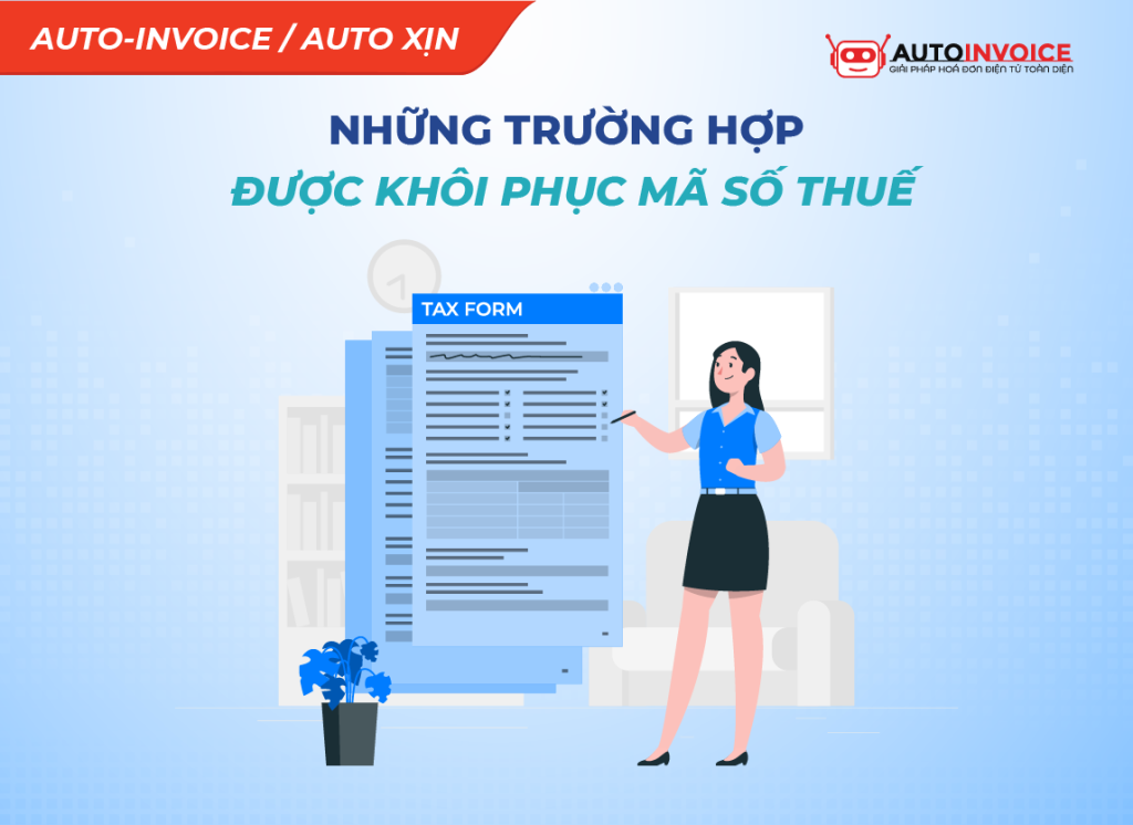 Những trường hợp được khôi phục mã số thuế