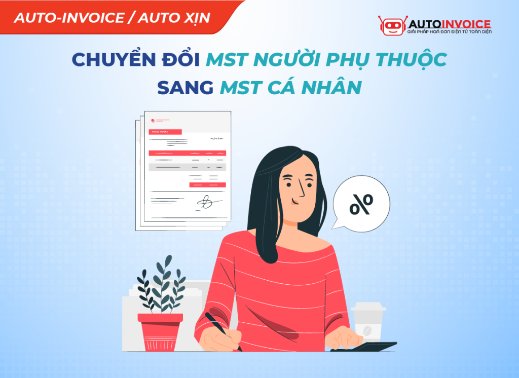 Hướng dẫn chuyển mã số thuế người phụ thuộc sang MST cá nhân