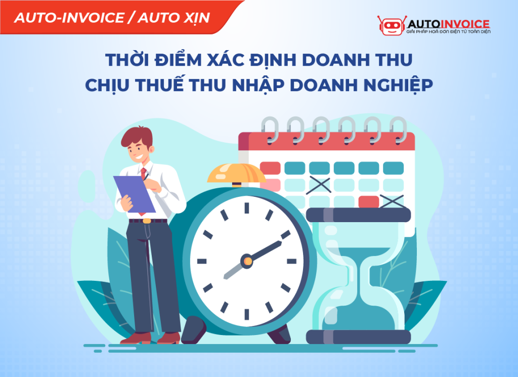 Hướng dẫn cách xác định doanh thu tính thuế thu nhập doanh nghiệp