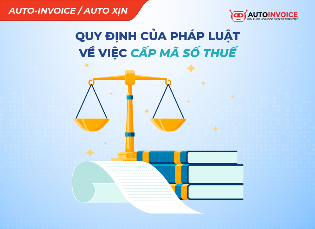 Quy định của pháp luật về việc cấp mã số thuế