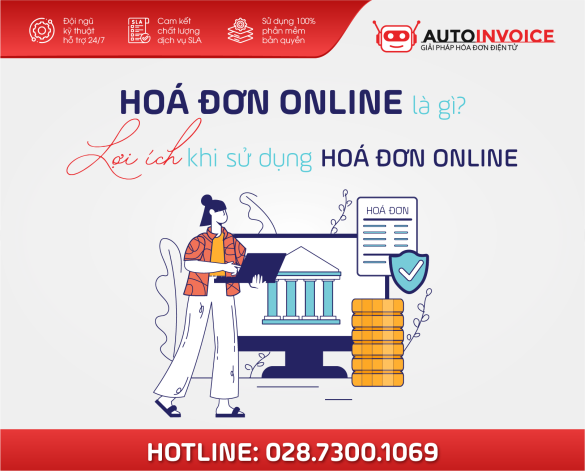 Hóa đơn online là gì? Lợi ích khi sử dụng hóa đơn online