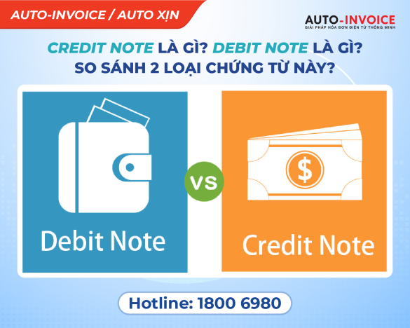 Credit note là gì? Debit Note là gì? So sánh 2 loại chứng từ này?
