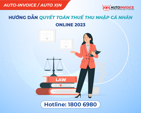 Hướng dẫn quyết toán thuế thu nhập cá nhân TNCN online 2023