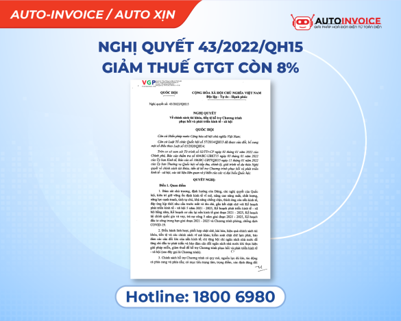 Nghị quyết 43/2022/QH15 giảm thuế GTGT còn 8% [Update 2023]