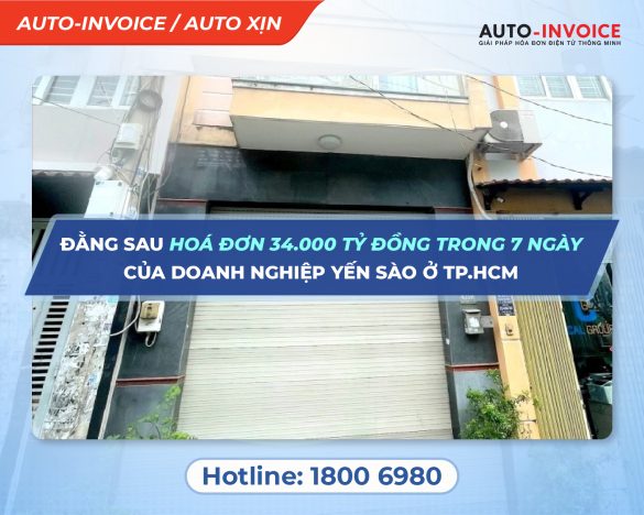 Đằng sau hoá đơn 34.000 tỷ đồng trong 7 ngày của doanh nghiệp yến sào ở TP.HCM
