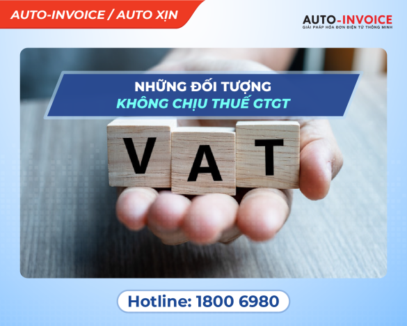 Những đối tượng không chịu thuế GTGT mới nhất