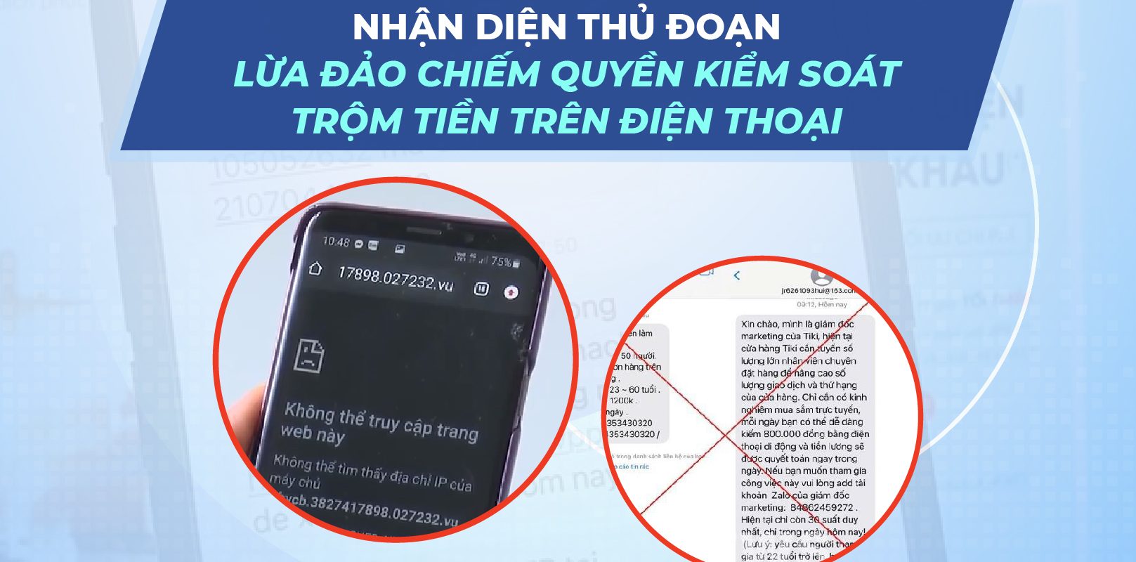 Nhận diện thủ đoạn lừa đảo chiếm quyền kiểm soát, trộm tiền trên điện thoại
