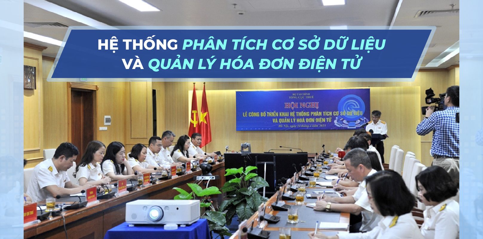 Triển khai “Hệ thống phân tích cơ sở dữ liệu và quản lý hóa đơn điện tử”