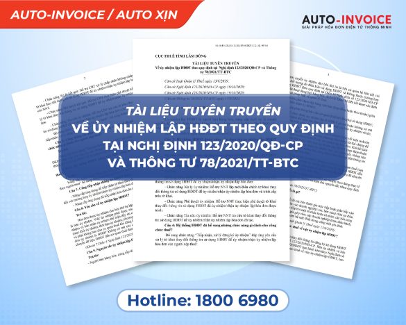 [TÀI LIỆU TUYÊN TRUYỀN] Về ủy nhiệm lập HĐĐT theo quy định tại Nghị định 123/2020/QĐ-CP và Thông tư 78/2021/TT-BTC